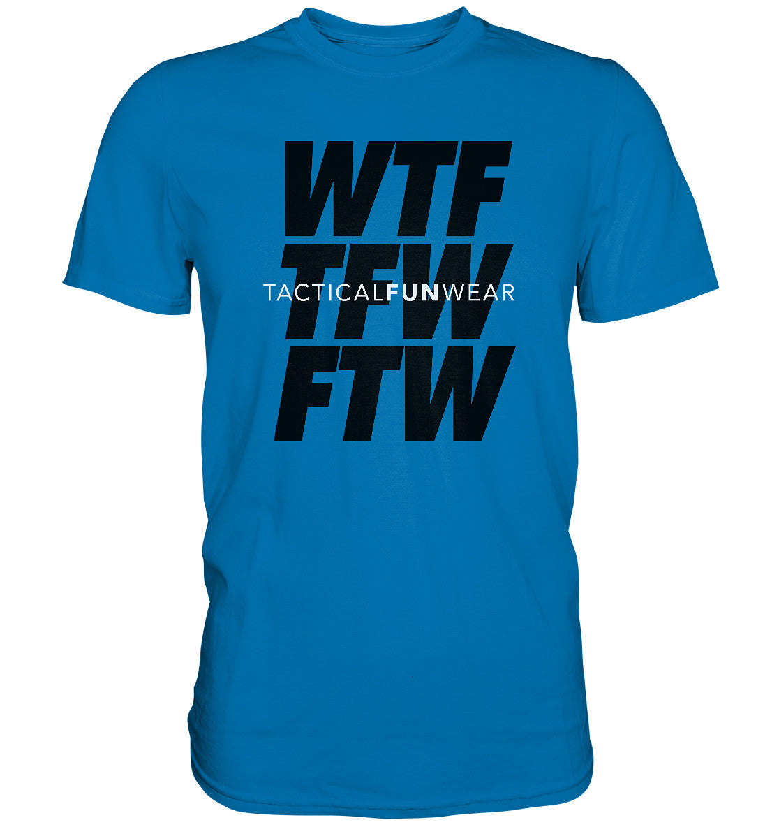 TFW WTFTFWFTW - Premium Shirt